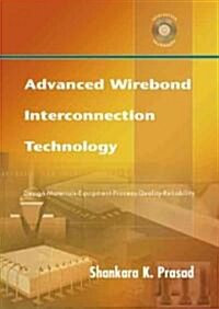 Advanced Wirebond Interconnection Technology (Hardcover, 2004)