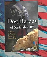 Dog Heroes of September 11th (Hardcover)