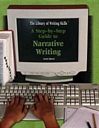 A Step-by-Step Guide to Narrative Writing (Library)
