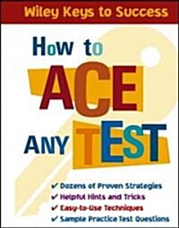 How to Ace Any Test (Paperback)