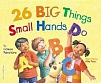 [중고] 26 Big Things Small Hands Do (Hardcover)