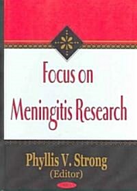 Focus on Meningitis Research (Hardcover)