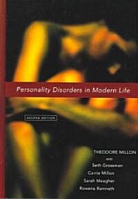 Personality Disorders in Modern Life (Hardcover, 2, Revised)