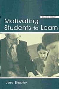 Motivating Students to Learn (Paperback, 2nd)