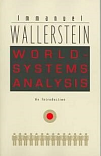 World-Systems Analysis: An Introduction (Paperback)