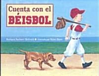 Cuenta Con El Beisbol (Paperback)