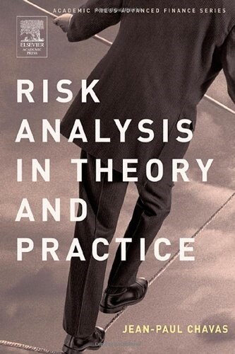 Risk Analysis in Theory and Practice (Hardcover)