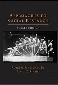 Approaches to Social Research (Hardcover, 4th)