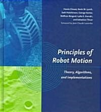 [중고] Principles of Robot Motion: Theory, Algorithms, and Implementations (Hardcover)