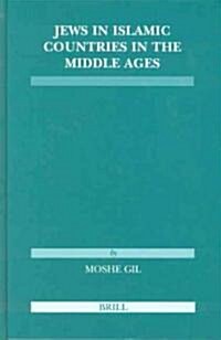 Jews in Islamic Countries in the Middle Ages (Hardcover)