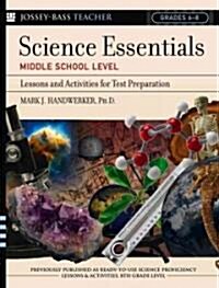 Science Essentials, Middle School Level: Lessons and Activities for Test Preparation (Paperback)