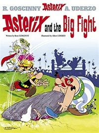 Asterix: Asterix and the Big Fight : Album 7 (Paperback)