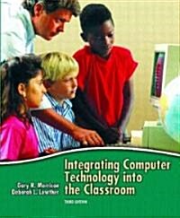 Integrating Computer Technology into the Classroom (Paperback)