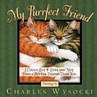 My Purrfect Friend (Hardcover)