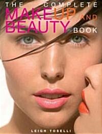 The Complete Make-up and Beauty Book (Paperback)