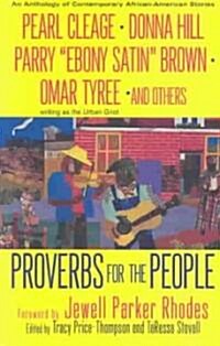 Proverbs for the People (Paperback, Reprint)