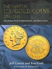Encyclopedia of U.S. Gold Coins (Hardcover)
