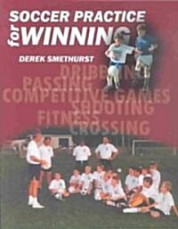 Soccer Practice for Winning (Paperback)