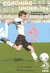 Coaching Under 10s (Paperback, Compact Disc)