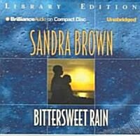 Bittersweet Rain (Audio CD, Unabridged)