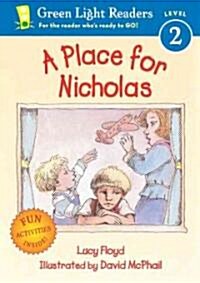 A Place for Nicholas (School & Library)