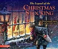 The Legend of the Christmas Stocking: An Inspirational Story of a Wish Come True (Hardcover, R)