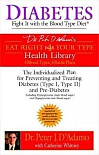 Diabetes: Fight It with the Blood Type Diet (Paperback)