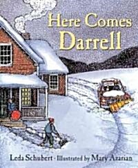Here Comes Darrell (School & Library)