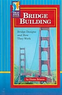 Bridge Building (Library)