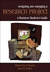 Designing and Managing a Research Project (Paperback)