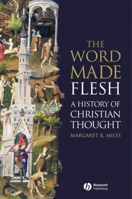 The Word Made Flesh: A History of Christian Thought [With CD-ROM] (Paperback)