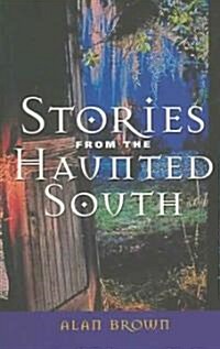 Stories from the Haunted South (Paperback)