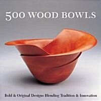 500 Wood Bowls (Paperback)