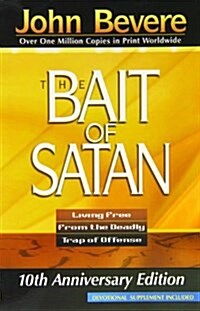 The Bait of Satan: Living Free from the Deadly Trap of Offense (Paperback, 10th, Anniversary)