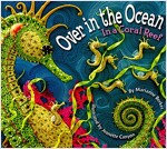 Over in the Ocean: In a Coral Reef (Paperback)