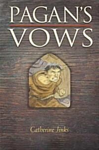 Pagans Vows (Hardcover)