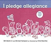 I Pledge Allegiance (Paperback, Reprint)