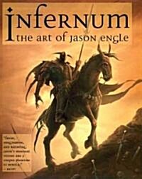 Infernum : The Art of Jason Engle (Hardcover)