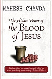 [중고] The Hidden Power of the Blood of Jesus (Paperback)