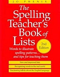 The Spelling Teachers Book of Lists (Paperback, 2nd)