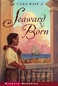 Seaward Born (Reprint) (Paperback, Reprint)