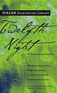 Twelfth Night: Or What You Will (Mass Market Paperback)