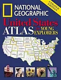 National Geographic United States Atlas for Young Explorers (Hardcover, Updated)