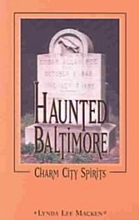 Haunted Baltimore (Paperback)