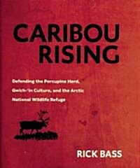 Caribou Rising (Hardcover)