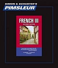 Pimsleur French Level 3 CD: Learn to Speak and Understand French with Pimsleur Language Programs (Audio CD, 2)