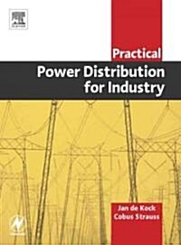 Practical Power Distribution for Industry (Paperback)