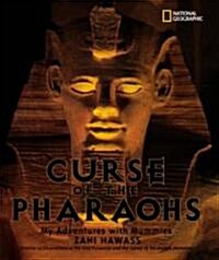 Curse of the Pharaohs: My Adventures with Mummies (Hardcover)