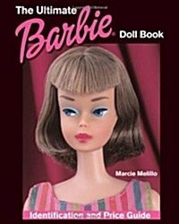 The Ultimate Barbie Doll Book (Paperback)