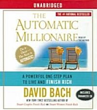 The Automatic Millionaire: A Powerful One-Step Plan to Live and Finish Rich (Audio CD)